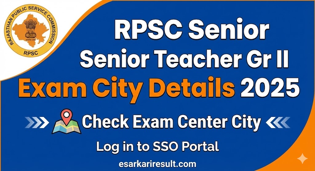 RPSC Senior Teacher Gr II Exam City Details 2025
