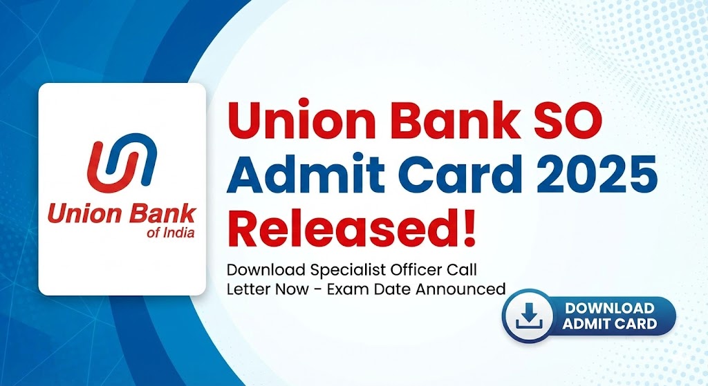 Union Bank SO Admit Card-2025