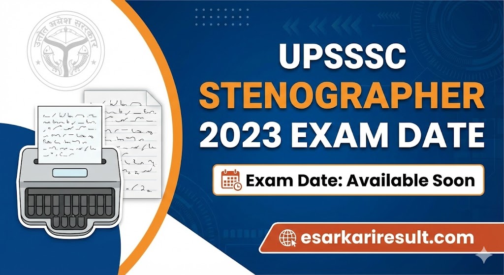 UPSSSC Stenographer 2023 Exam Date 