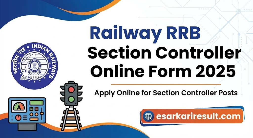 Railway RRB Section Controller Online Form 2025