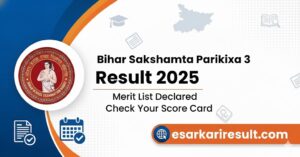 Bihar Sakshamta Pariksha 3 Result 2025