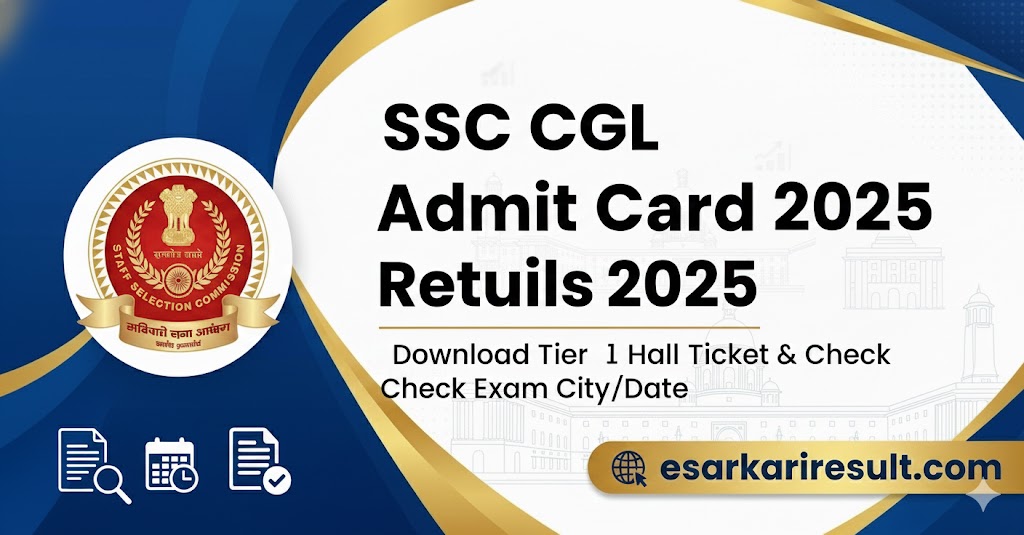 SSC CGL Admit Card 2025