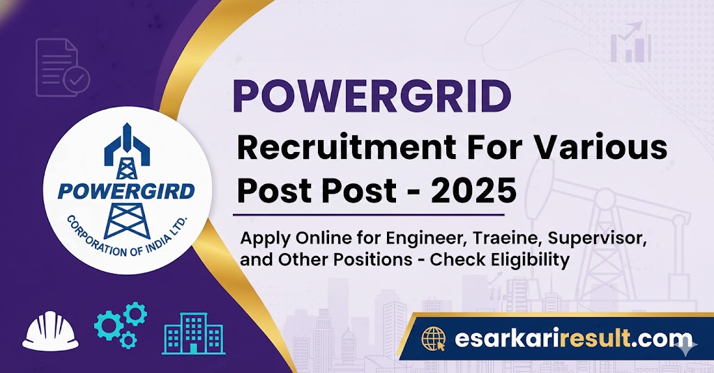 POWERGRID Recruitment For Various Post - 2025
