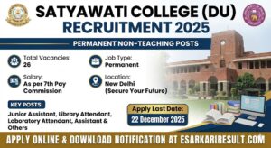 Satyawati College DU Recruitment 2025: Apply Online for 26 Non-Teaching Posts